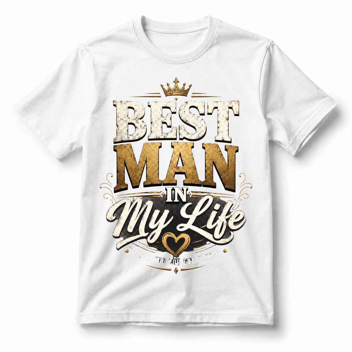 تيشيرت Best Man in My Life