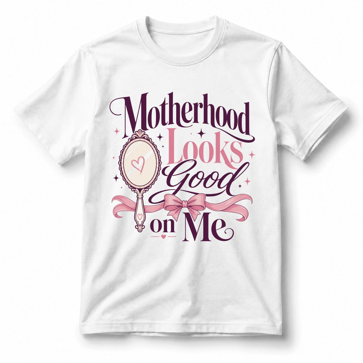 تيشيرت نسائي بتصميم Motherhood Looks Good on Me