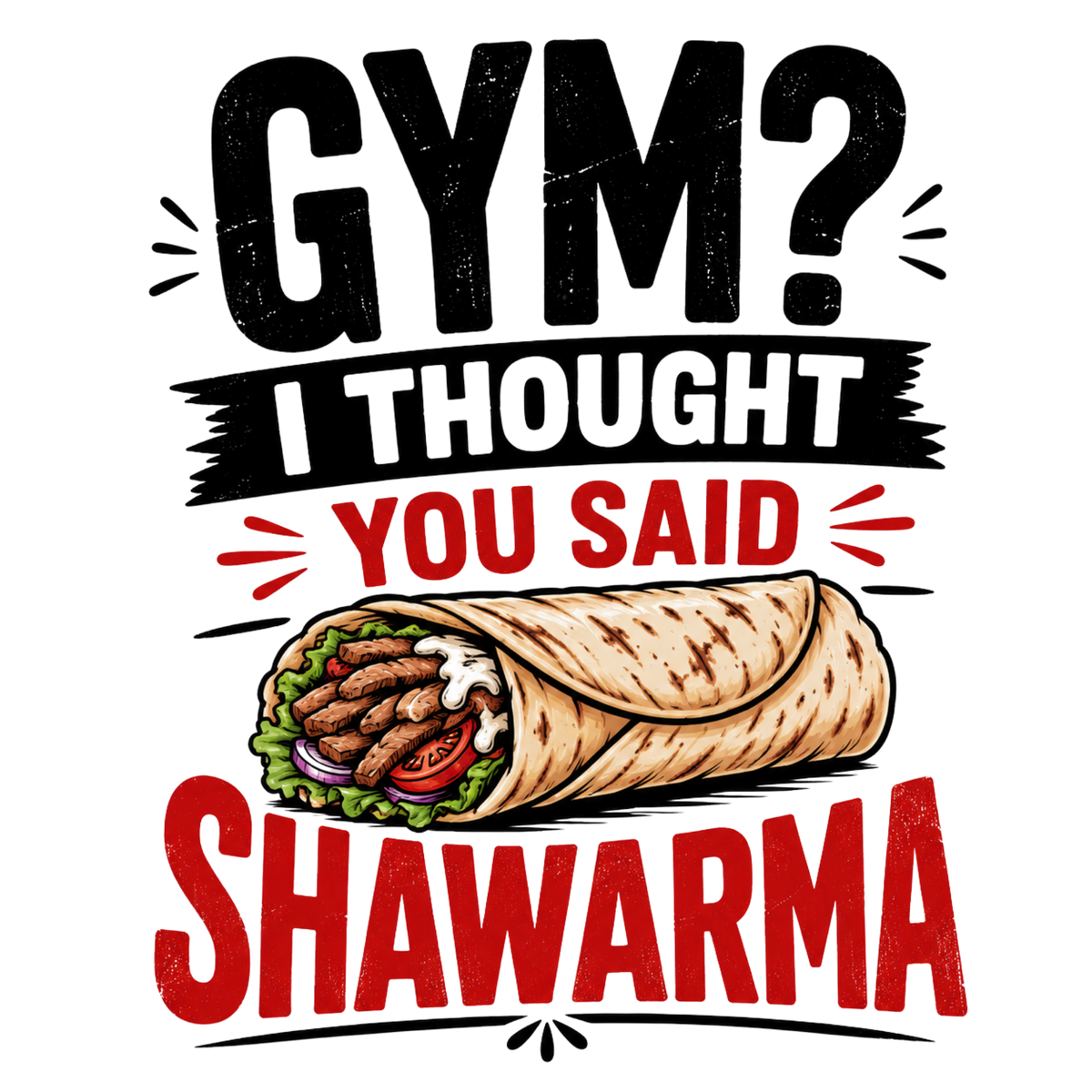 Gym? I Thought You Said Shawarma