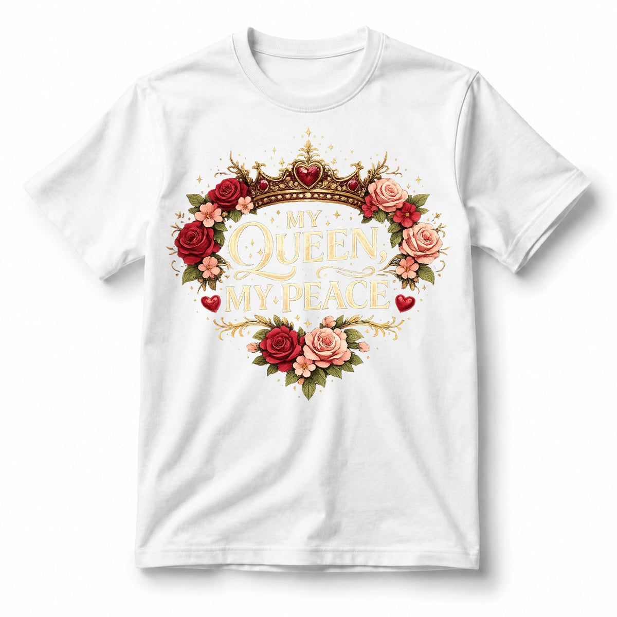 My Queen, My Peace – T-Shirt