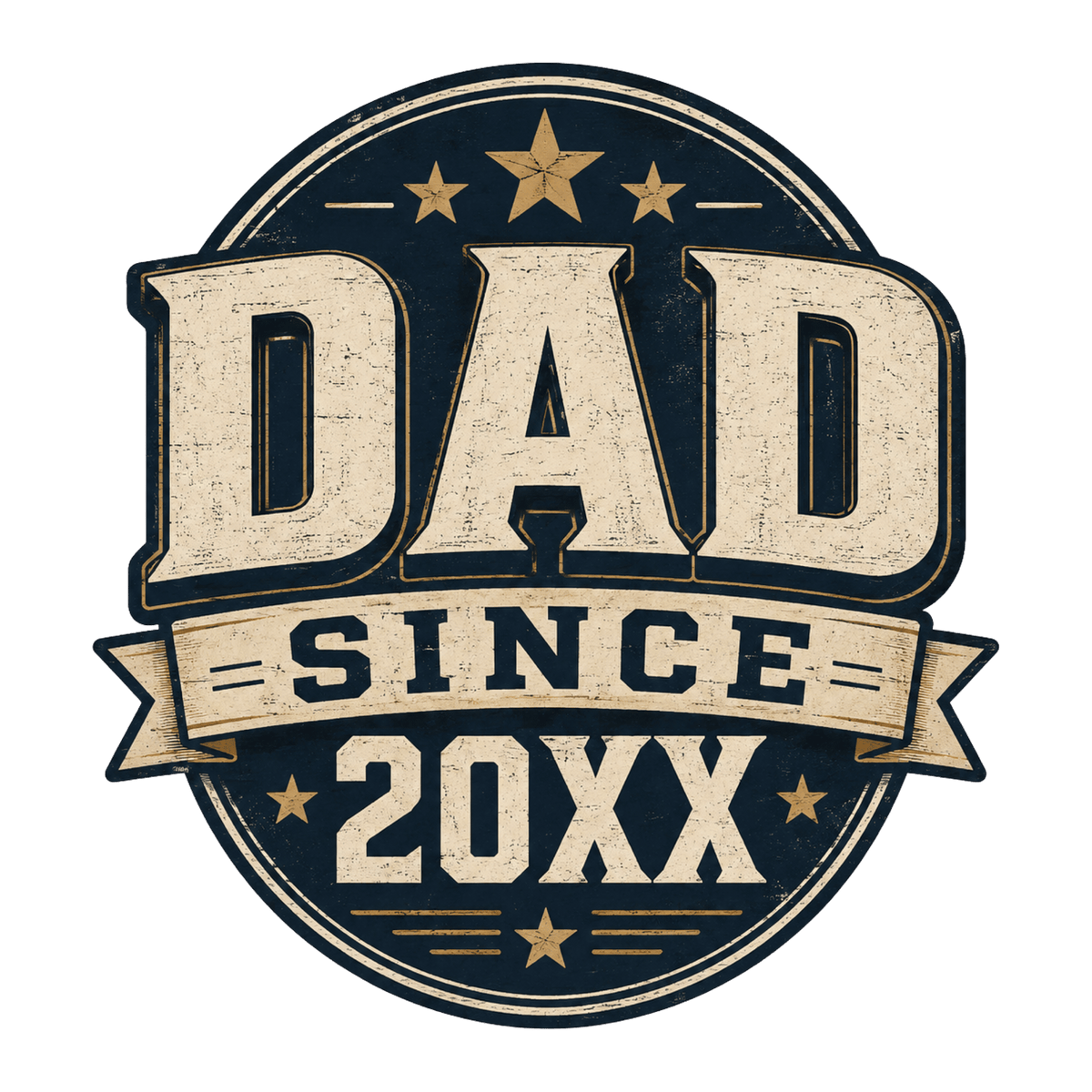 Dad Since 20XX