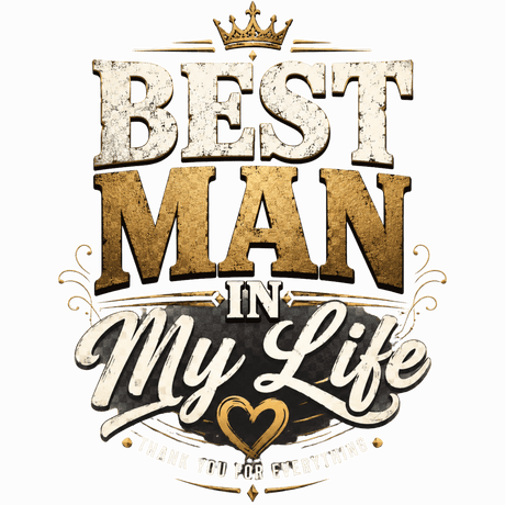تيشيرت Best Man in My Life