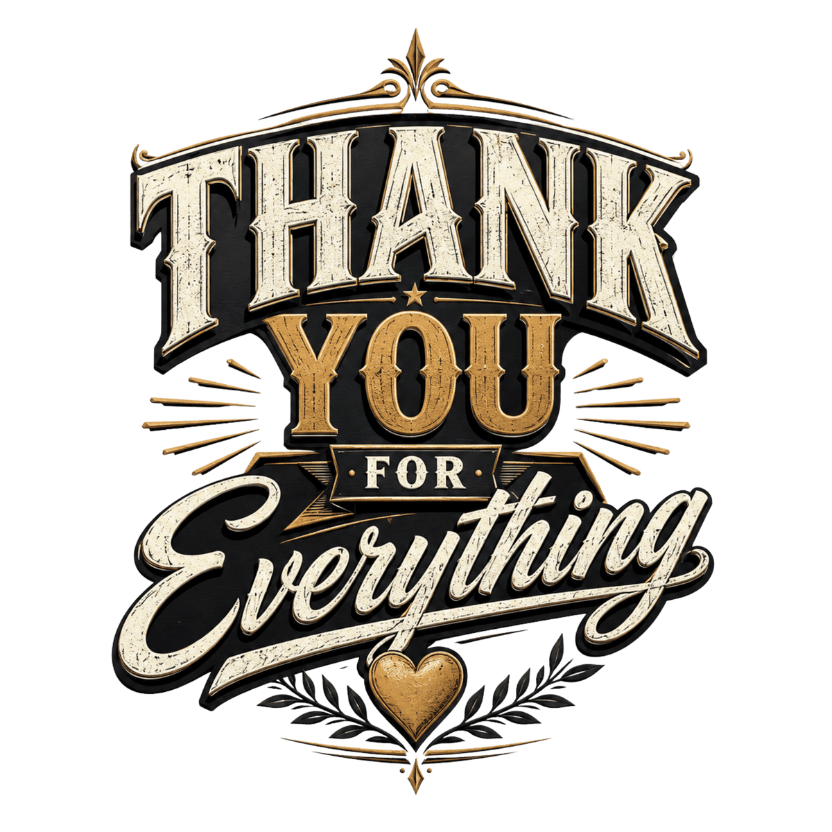 Thank You for Everything T-Shirt