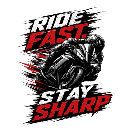 Ride Fast Stay Sharp Biker T-Shirt
