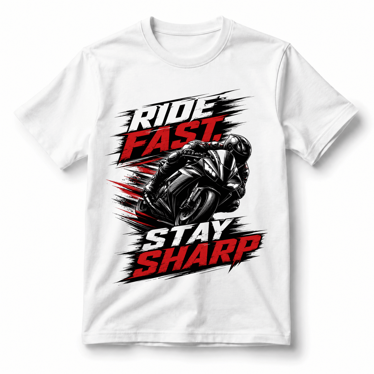 Ride Fast Stay Sharp Biker T-Shirt