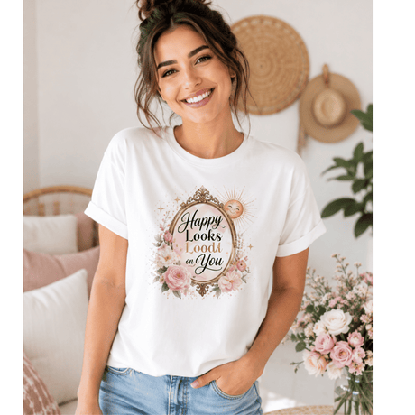 Happy Looks Good on You – Women’s T-Shirt