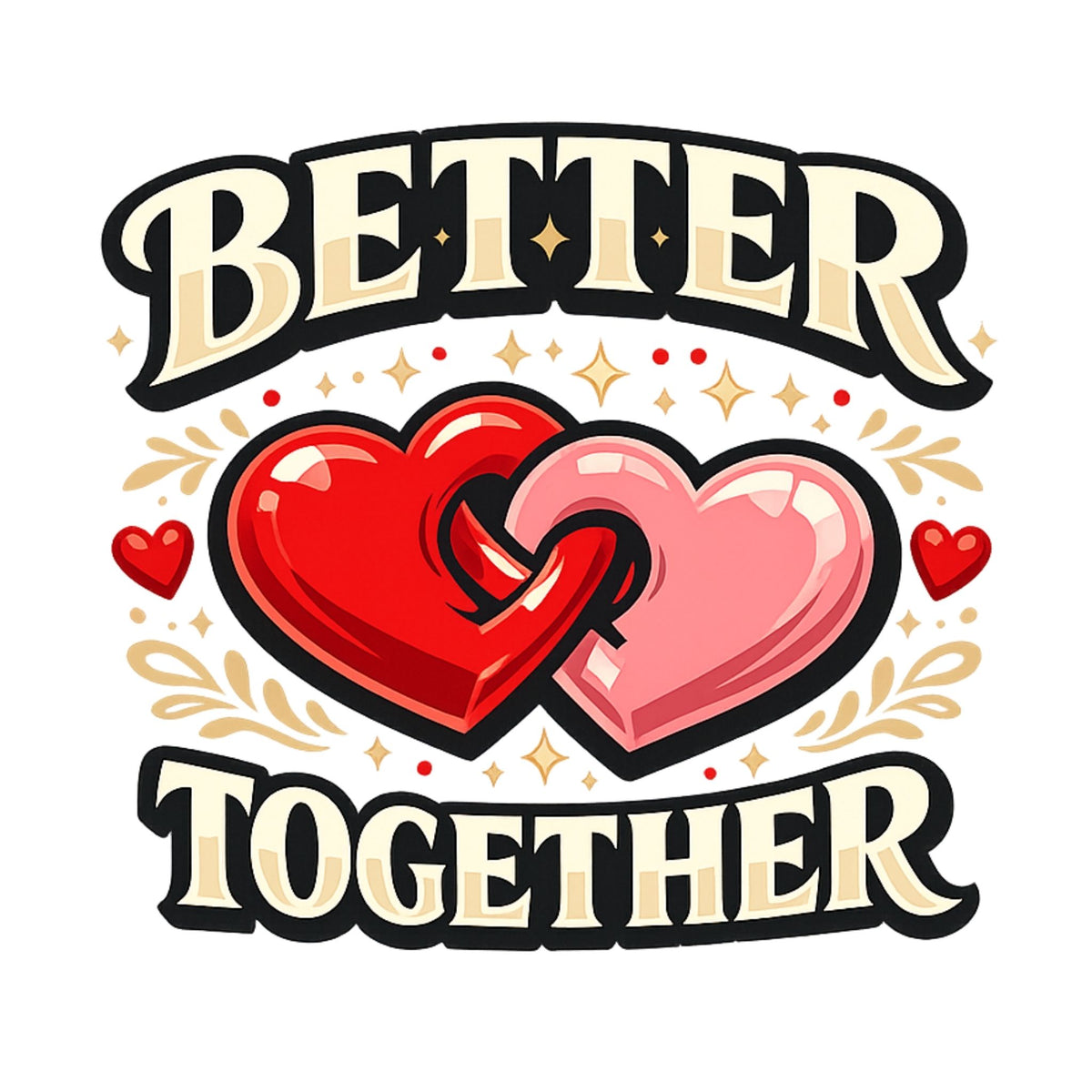 Better Together – T-Shirt