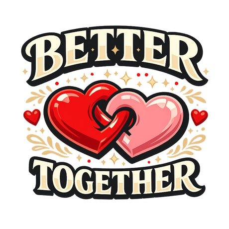 Better Together – T-Shirt