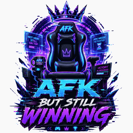 AFK But Still Winning