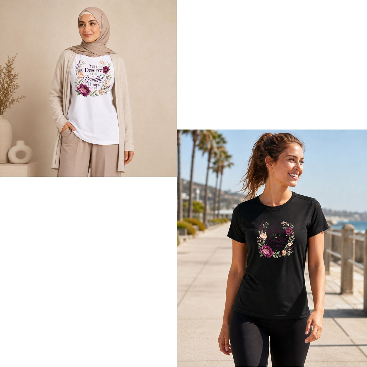 You Deserve All the Beautiful Things – Women’s T-Shirt