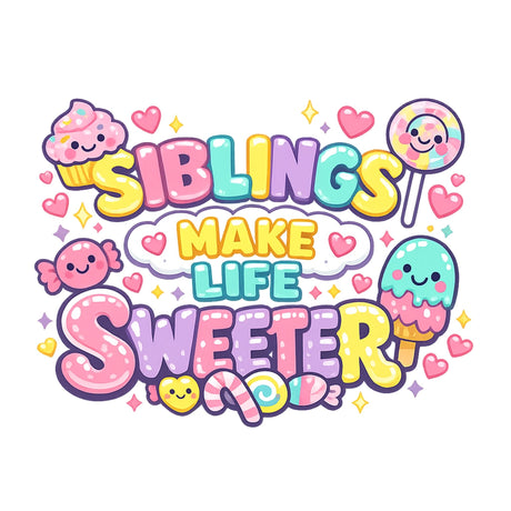 تيشيرت أطفال بتصميم Siblings Make Life Sweeter