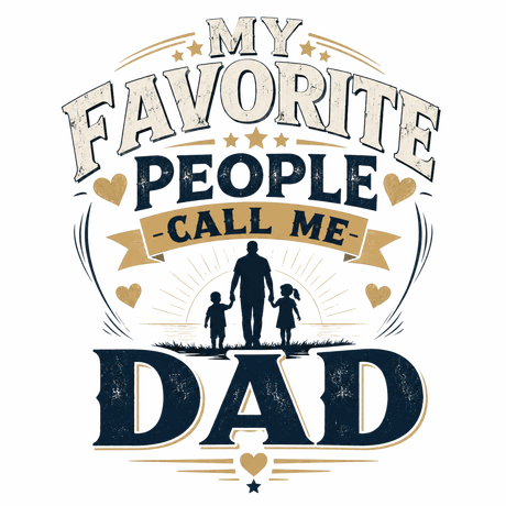 تيشيرت My Favorite People Call Me Dad