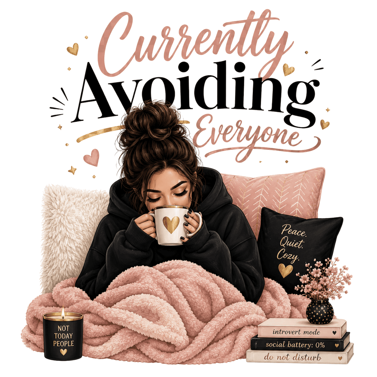 Currently Avoiding Everyone 1 – Women’s T-Shirt