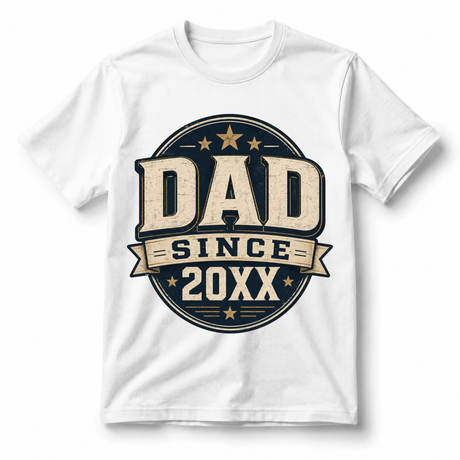 تيشيرت Dad Since 20XX
